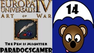 Europa Universalis IV Art of War - The Pen is Mightier Than the Sword - Episode 14