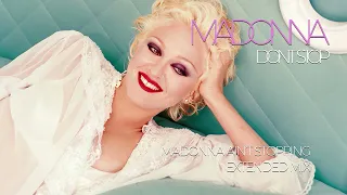 Madonna - Don't Stop (Madonna Ain't Stopping - Extended Mix)