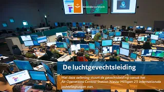 25 internationale jachtvliegtuigen aangestuurd door onze gevechtsleiders, callsign “Bandbox”.