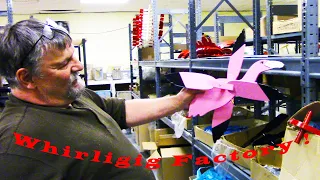 Best Whirligig making Factory Tour
