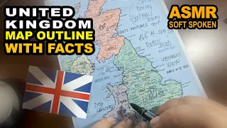 ASMR - Drawing UNITED KINGDOM map outline | best facts for each country explained | Soft Spoken