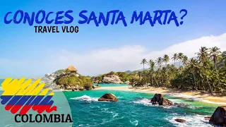 Que Hacer en Santa Marta, Colombia?