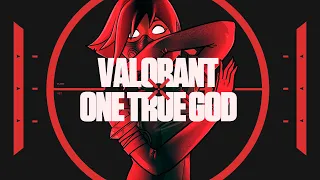 Valorant X One True God - Savior