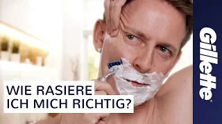 Wie rasiere ich mich richtig? Rasiertipps für die perfekte Rasur | Gillette