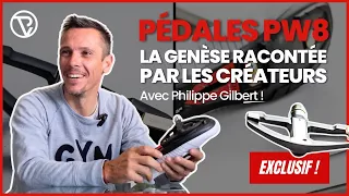 PÉDALES PW8, PREMIÈRES INFOS ET GÉNÈSE AVEC PHILIPPE GILBERT !