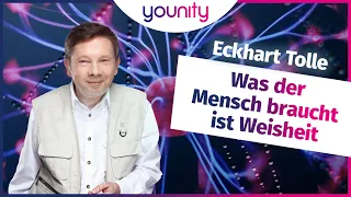 Was der Mensch braucht ist Weisheit ✨ | Eckhart Tolle