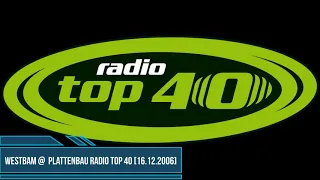 WestBam @ Plattenbau Radio Top 40 [16.12.2006]