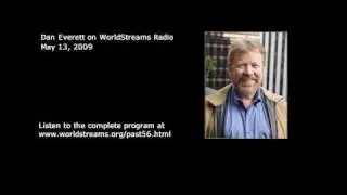 Dan Everett on WorldStreams Radio