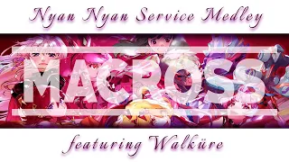 Macross Delta 40th Nyan Nyan Service Medley - color Coded ft. Walküre