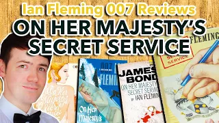 'On Her Majesty's Secret Service' | Fleming's Masterpiece? | Book Review