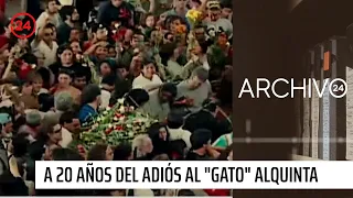 Archivo 24 | A 20 años de la muerte y emotiva despedida del "Gato" Alquinta | 24 Horas TVN Chile