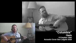 Columbia - Oasis acoustic guitar cover Dan Lofgren