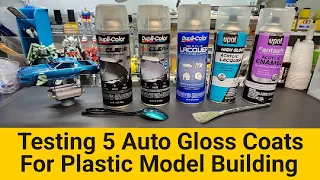 Testing 5 Auto Gloss Coats For Plastic Models - 1k