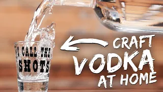 How to Make VODKA - Detailed Guide