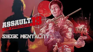 Assault On Precinct 13 - Siege Mentality