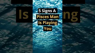 5 Signs A Pisces Man Is Playing You #shorts #dating #zodiac #zodiacsigns