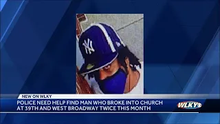 Louisville Metro police ask for help identifying alleged church burglar