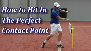 How Ideal Contact Point Unlocks The Power Of Tennis Strokes
