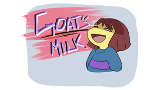 Goats Milk (Undertale Comic Dub)