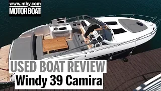 Used Boat Review | Windy 39 Camira | Motor Boat & Yachting