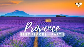 Best Places in Provence - Part 1