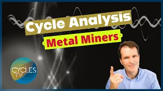Market Cycles Report: April 8 | Metal Miners