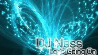 DJ Ness - Let's Going On