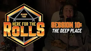 Here for the Rolls | RETURN TO CEYLIA | Session 10: The Deep Place