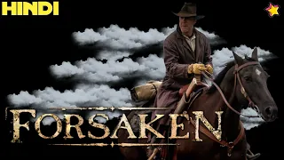 Forsaken (2015) || Movie Explained in Hindi || Western Drama || Kiefer Sutherland || IMDb 6.3/10