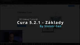 Tutoriál 3Dtisk - Cura 5.2.1 - Základy