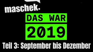 Maschek LIVE: Das war 2019 (Teil 3: September bis Dezember - Index unter "Mehr ansehen")