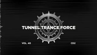 Tunnel trance force 40 - CD2 - 320 kbps / 4K video