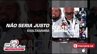 Exaltasamba - Não Seria Justo (Dvd 25 Anos)