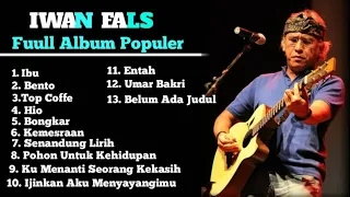 lagu Iwan Fals -FULL ALBUM TERBAIK SEPANJANG MASA-