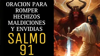 Recita esta oracion poderosa para romper Hechizos, Maldiciones y Envidias | Salmo 91