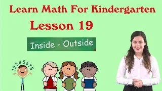 Learn Maths For Kids | Learn Math For Kindergarten | Lesson 19: Inside - Outside