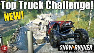 SnowRunner: The ULTIMATE TOP TRUCK CHALLENGE MAP! CONSOLE & PC!!