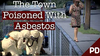 Toxic Air: The Libby Montana Asbestos Disaster | Short Documentary | Plainly Difficult