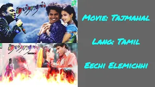Eetchi Elumichi song | Full HD | Taj Mahal | A.R.Rahman | Bharathiraja | Vairamuthu |Manoj