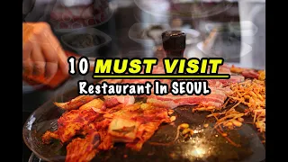 10 MUST VISIT restaurant in SEOUL