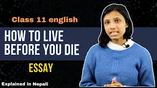 How to Live Before You Die Summary in Nepali || By Steve Jobs || Class 11 English || NEB – Gurubaa