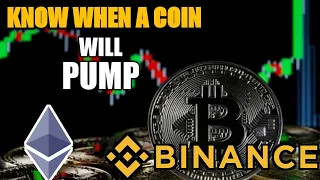 How to Know When a Coin will Pump🔥 on Binance