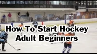 How To Start Or Get Into Playing Ice Hockey As An Adult