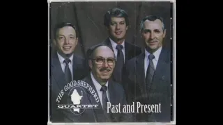 Past & Present [1991] - The Good Shepherd Quartet