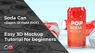 Soda Can with Depth Of Field, Easy Mockup tutorial - 3d design presentation, Cinema 4d + Redshift