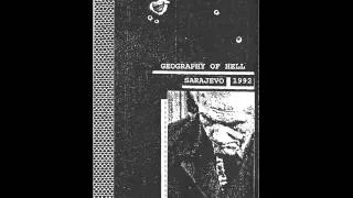 Geography Of Hell-Sarajevo 1992 (Apocalitic Power Electronics-Industrial )