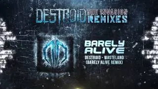 Destroid [Excision, Downlink, Space Laces] - Wasteland (Barely Alive Remix) Official