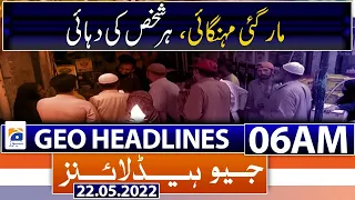 Geo News Headlines Today 06 AM | 22nd May 2022