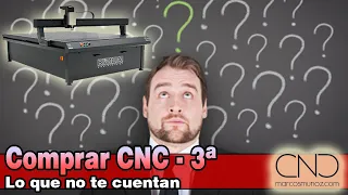 Problemas que te vas a encontrar cuando compres tu primer CNC