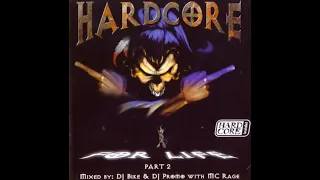 HARDCORE FOR LIFE PART 2 [FULL ALBUM 128:42 MIN] 2001 HD HQ HIGH QUALITY  DJ BIKE DJ PROMO & MC RAGE